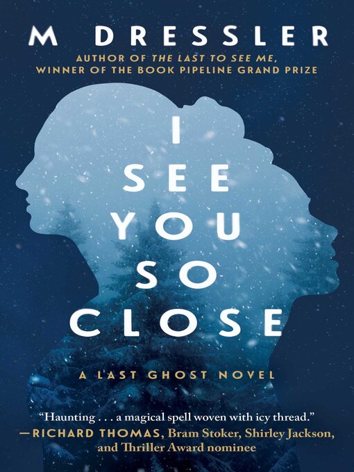 Title details for I See You So Close by M Dressler - Available